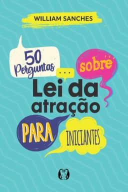 50 perguntas sobre lei da atração para iniciantes