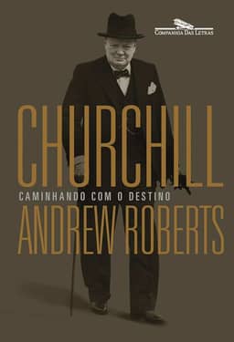 Churchill: Caminhando com o destino
