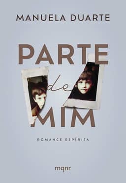 Parte de mim: Romance espírita