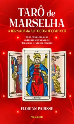 O Tarô de Marselha: a Jornada do Autoconhecimento (Volume 2)