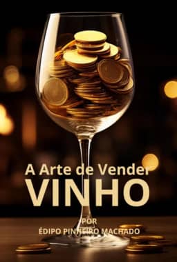 Clube de Autores, Livro A Arte de Vender Vinho