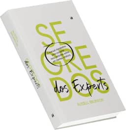 Segredos dos Experts (Expert Secrets) - Transforme sua experiência em mensagens de vendas poderosas para conquistar clientes vitalícios.