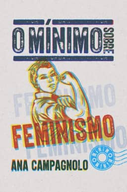 O mínimo sobre feminismo