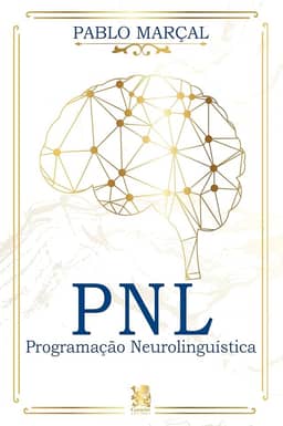 PNL - Programação Neurolinguística