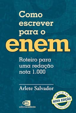 Como escrever para o Enem: roteiro para uma redação nota 1.000