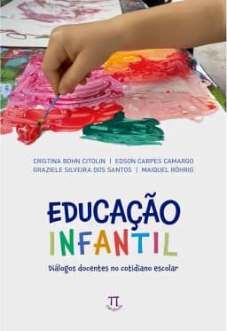 Educação Infantil: Diálogos Docentes no Cotidiano Escolar