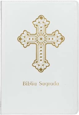 Bíblia Sagrada Católica, Letra Grande, Cruz, Couro-soft branca, Leitura Perfeita