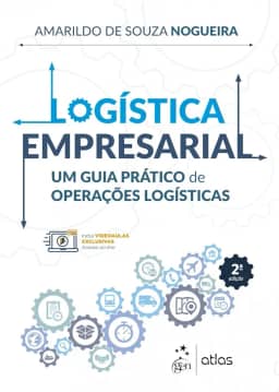 Logística Empresarial: um Guia Prático de Operações Logísticas