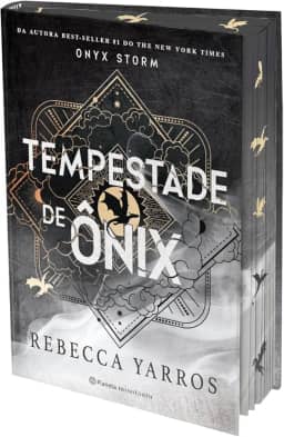 Tempestade de Ônix: Edição Especial Limitada. Sequência dos fenômenos mundiais Quarta Asa e Chama de Ferro (Série O Empyriano, Livro 3)