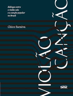 Violão canção: Diálogos entre o violão solo e a canção popular