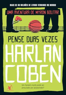 Pense duas vezes (Myron Bolitar - Livro 12)