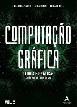 POD-Computação gráfica Volume 2: teoria e prática: geração de imagens (Volume 2)