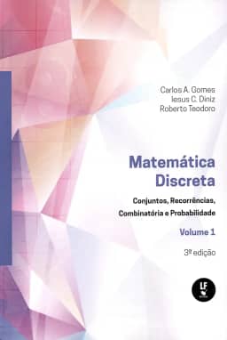 Matemática Discreta:: Conjuntos, Recorrências, Combinatória e Probabilidade - vol 1