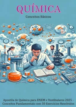 Química - Conceitos Básicos: Apostila de Química para ENEM e Vestibulares 2025 - Conceitos Fundamentais com 50 Exercícios Resolvidos (Foco na Química) (Portuguese Edition)