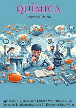Química - Conceitos Básicos: Apostila de Química para ENEM e Vestibulares 2025 - Conceitos Fundamentais com 50 Exercícios Resolvidos (Foco na Química) (Portuguese Edition)