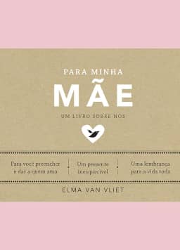 Para minha mãe (Um livro sobre nós)