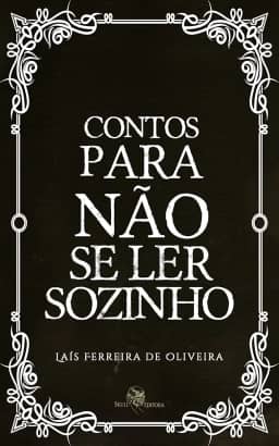 Contos Para Não se ler Sozinho