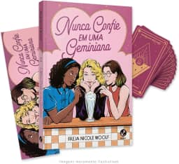 Nunca confie em uma geminiana (acompanha brindes)