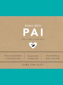 Para meu pai (Um livro sobre nós): 3