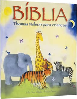 Bíblia Thomas Nelson para crianças - versão gift