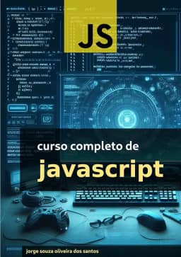 Curso Completo de Javascript (Curso Completo de Desenvolvimento Web Livro 2)
