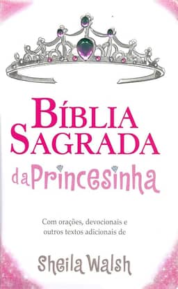 Bíblia Sagrada da Princesinha, NTLH, Capa Dura Almofada, Rosa Glitter