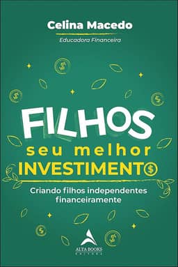 POD-Filhos, seu melhor investimento: criando filhos independentes financeiramente