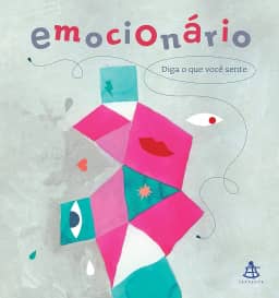 Emocionário: Diga o que você sente