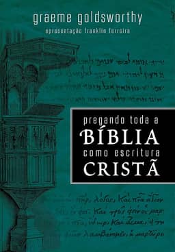 Pregando toda a Bíblia como Escritura Cristã
