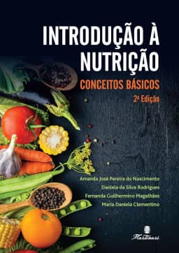 Introdução a Nutrição: Conceitos Básicos