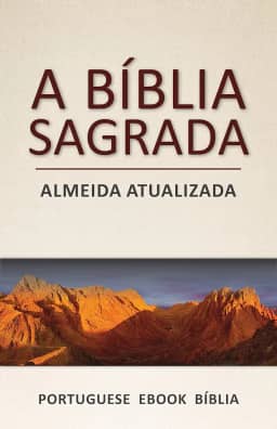 A Bíblia Sagrada: Almeida Atualizada (Portuguese)