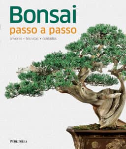 Bonsai. Passo a Passo