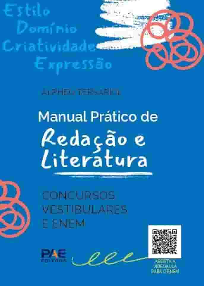 Manual Prático de Redação e Literatura: Concurso, Vestibulares e ENEM