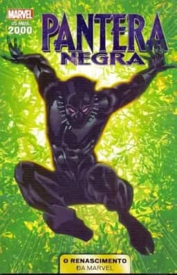 Anos 2000: O Renascimento Da Marvel Vol. 02 (de 10) - Pantera Negra