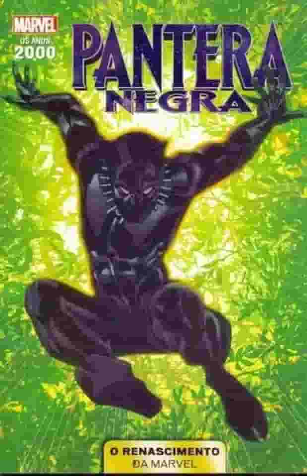 Anos 2000: O Renascimento Da Marvel Vol. 02 (de 10) - Pantera Negra