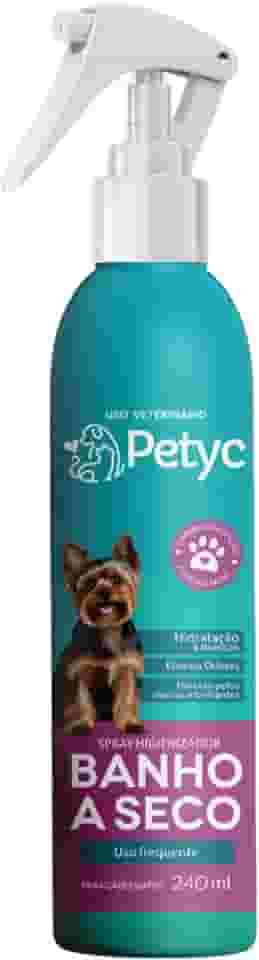 Banho A Seco Spray PETYC Para Cães e Gatos Higienizador Sem Enxágue Limpeza Rápida (240 ml)
