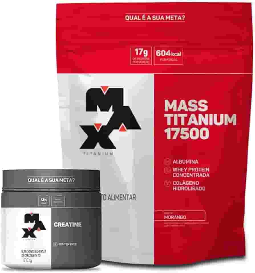 Kit Hipercalórico Mass Titanium 1,4kg + Creatina 100% Pura 150g - Max Titanium (Refil 1.4kg, Baunilha)