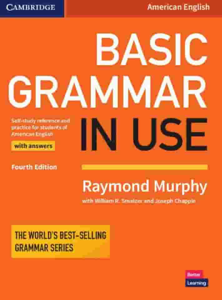 Basic Grammar in Use Student's Book with Answers: Self-Study Reference and Practice for Students of American English