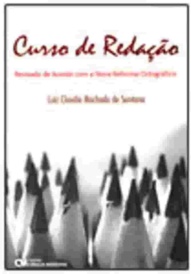 Curso de Redação. Revisado de Acordo com a Nova Reforma Ortográfica
