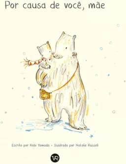 Por causa de você, mãe