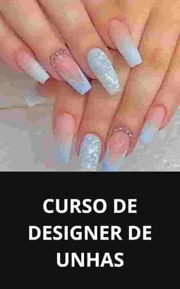 CURSO DE DESIGNER DE UNHAS