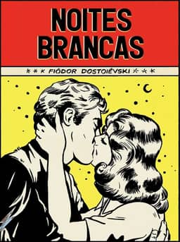 Noites brancas - Coleção de bolso