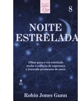 Cris Vol. 08 - Noite Estrelada - Nova Edição: Olhar para o céu estrelado enche o coração de esperança e reacende promessas de amor.