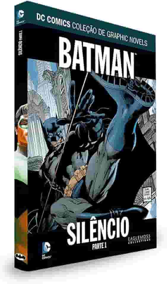 DC Graphic Novels. Batman. Silêncio. Parte 1