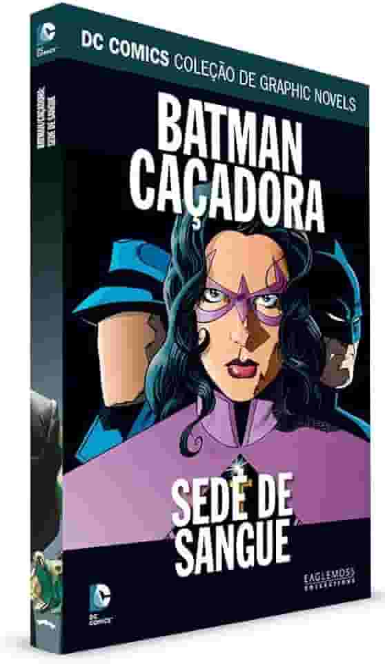 Batman/Caçadora. Sede de Sangue - Dc Graphic Novels. 61