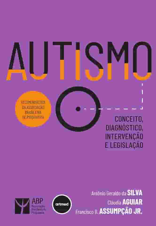 Autismo: Conceito, Diagnóstico, Intervenção e Legislação