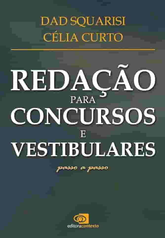 Redação para concursos e vestibulares - passo a passo