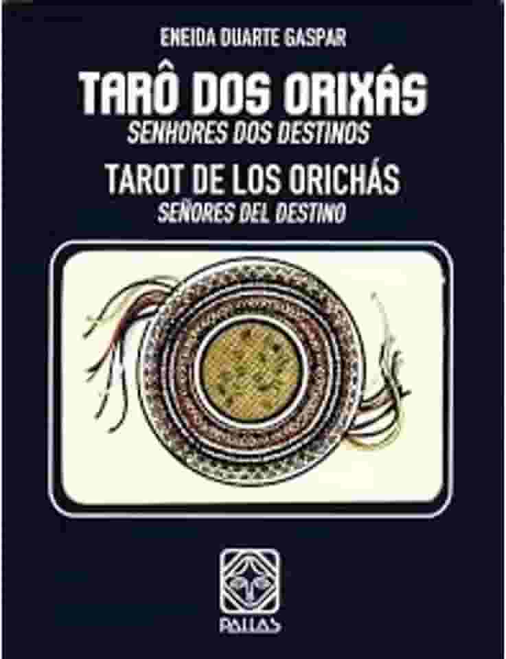 Tarô dos Orixás: Senhores do Destino