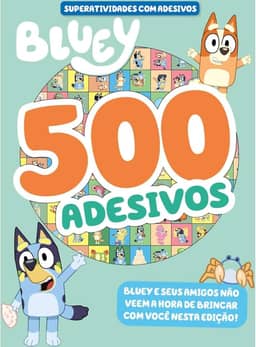 Bluey Superatividades com Adesivos - 500 Adesivos