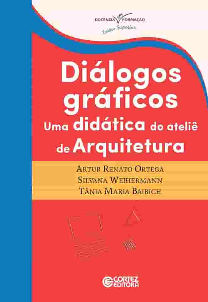 Diálogos gráficos: uma didática do ateliê de arquitetura